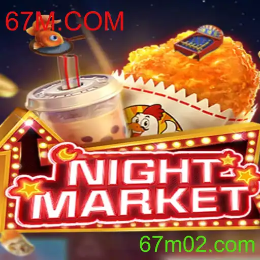Descubra o Fascinante Mundo do Jogo NIGHTMARKET e a Inovação da Plataforma 67M.COM